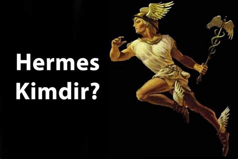 hermes kurucusu|Hermes Kimdir, Hermetik Düşünce, Hakkında Geniş Bilgi .